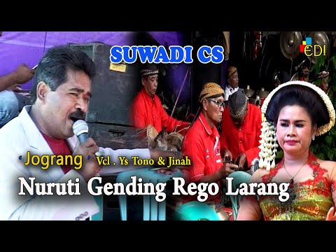 JONGGRANG Vcl .Ys TONO & JINAH  .Gending sing Rego Larang