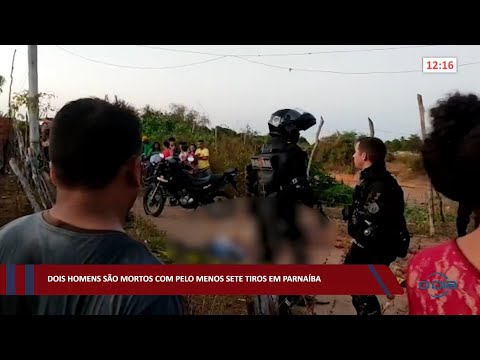 Dois homens são mortos com pelo menos sete tiros em Parnaíba 10 08 2022