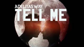 Adelitas Way - Tell Me