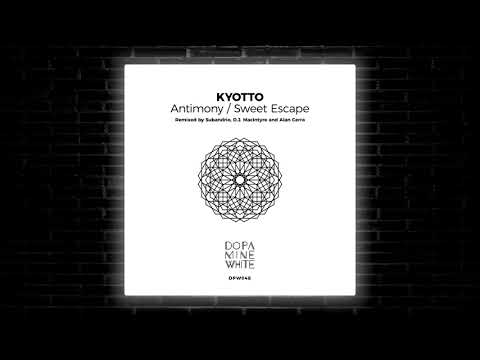 Kyotto - Antimony (Subandrio Remix) [Dopamine White]