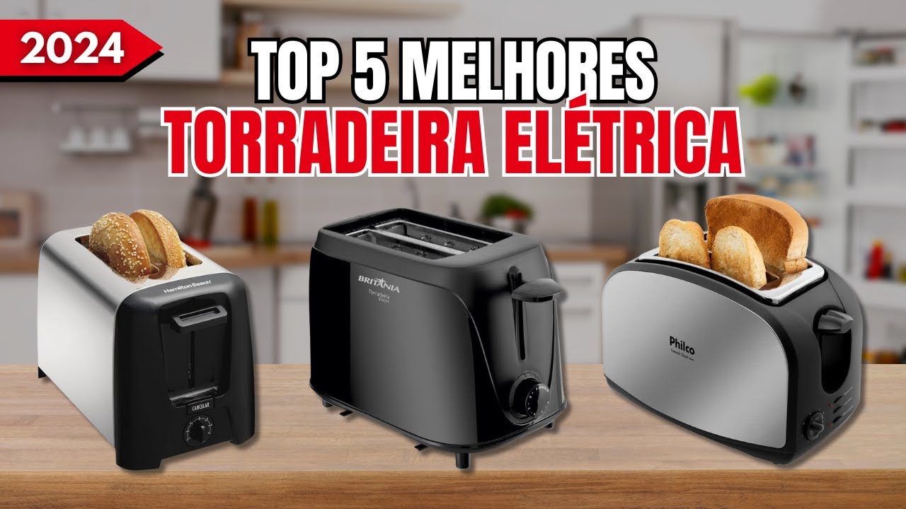 Qual a MELHOR TORRADEIRA ELÉTRICA de 2024? | TOP 5 MELHORES TORRADEIRA ELÉTRICA | TORRADEIRA DE PÃO