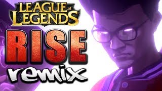 RISE (League of Legends) ~ Drum &amp; Bass Remix