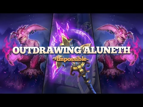 Outdrawing a Turn 6 Aluneth