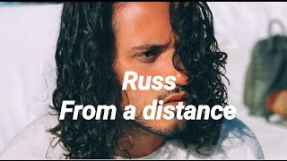 Russ-From a distance lyrics