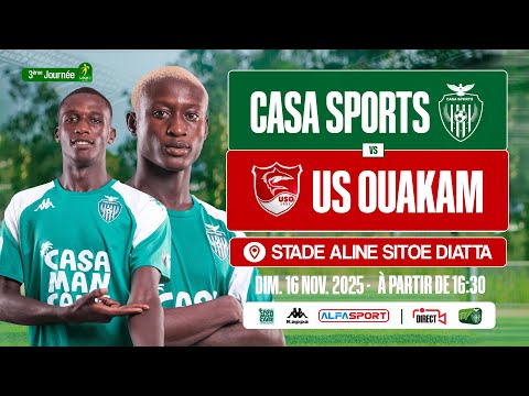 🔴[DIRECT //3eme Journée Ligue 1 Saison 2025-2026 MATCH // CASA SPORTS  🆚  US OUKAM