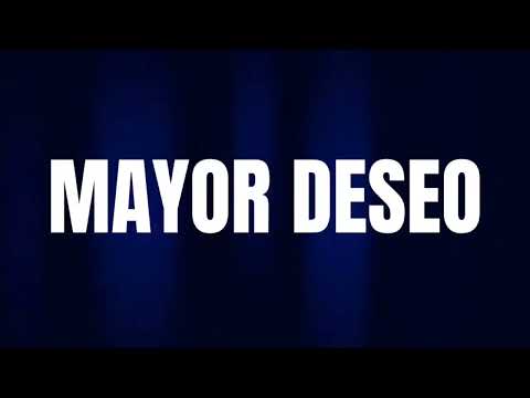 Mayor deseo IURD BRYAN QUINTERO IURD