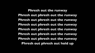 Rihanna Phresh Out The Runway Lyric Video