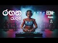 Rangana Regum Dance Remix රඟන රැඟුම් By EDM Jay OrgArtist Wasantha Sandanayake