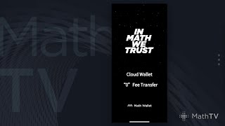 MathTV-22 Cloud Wallet "0" Fee Transfer