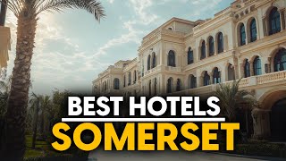 Best Hotels In Somerset, England - Top 5 Picks For Any Budget