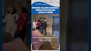 Iphone Penumpang Hilang Pihak Garuda Indonesia Bebastugaskan Awak Kabin