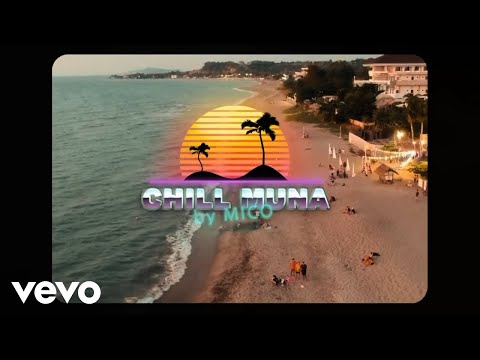Micosuabe - Chill Muna