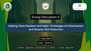 PEDRR 2025 Group Discussion 5: Making Cities Resilient and Safer