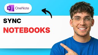 How to Sync Microsoft OneNote Notebooks [2026 Full Guide]