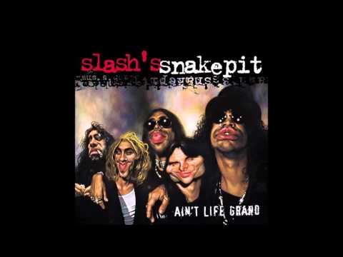 1) Been There Lately - Slash's Snakepit [Ain't Life Grand 2000]