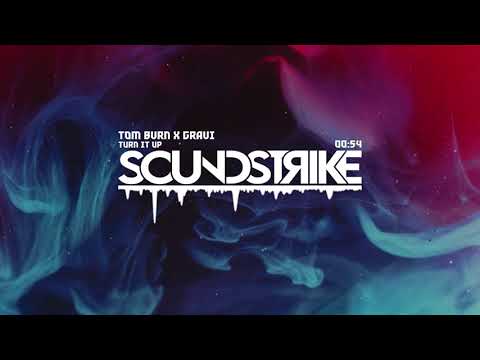 TOM BVRN x GRAVI - Turn It Up