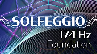 Solfeggio Harmonics Vol. 1 - 174 HZ - Foundation