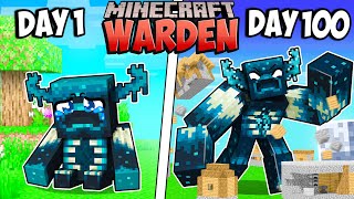 I Survived 100 Days as a WARDEN in Minecraft