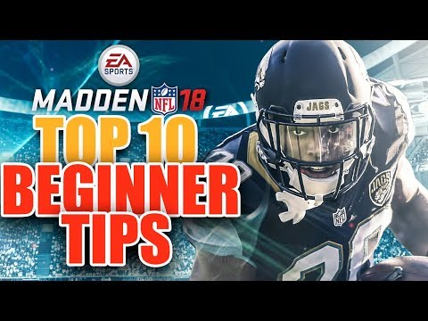 Madden NFL 18 Top 10 Tips to Take Your Game to the Next Level!