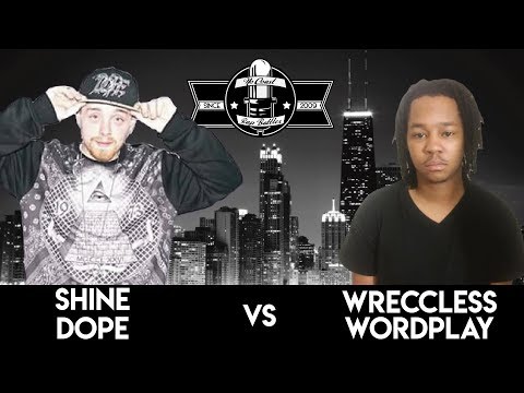 Shine Dope vs Wreccless Wordplay