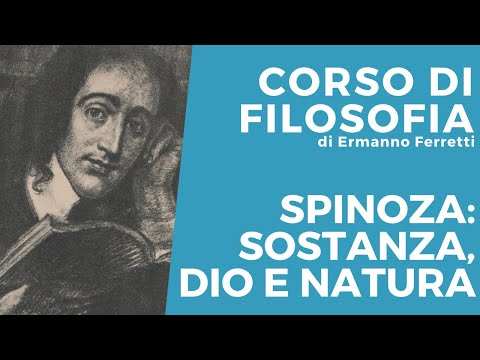 Spinoza: sostanza, Dio e natura