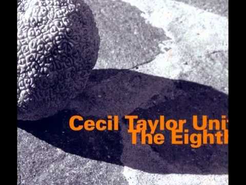 Cecil Taylor Unit - Calling It The 9th