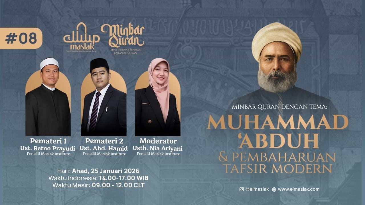 Minbar Quran Batch 8 - (Pembaharuan Tafsir Muhammad Abduh)