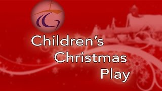 preview picture of video 'Children's Christmas Play 2014 | Gospel Light Baptist Church'