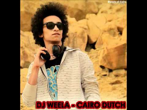 Dj Weela - Cairo Dutch (Original Mix).flv