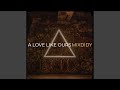 A Love Like Ours
