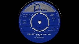Mama, Keep Your Big Mouth Shut - The Pretty Things