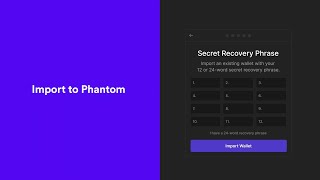 How to import your wallet to Phantom