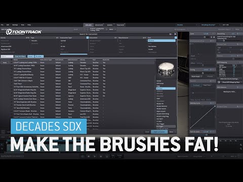 Decades SDX – Make the Brushes FAT!
