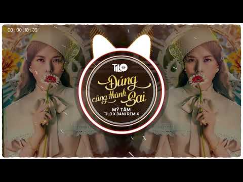 V-Bass ●Mỹ Tâm - Đúng Cũng Thành Sai - TiLo x Dani Remix