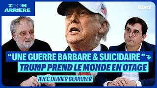 "UNE GUERRE BARBARE ET SUICIDAIRE" : TRUMP PREND LE MONDE EN OTAGE
