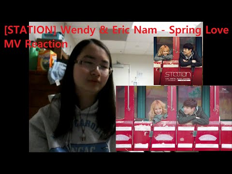 [STATION] Wendy & Eric Nam - Spring Love 봄인가 봐 MV Reaction