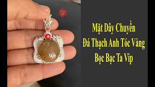 Mặt Dây Đá Thạch Anh Tóc Vàng Tự Nhiên Bọc Bạc Hình Rồng May Mắn