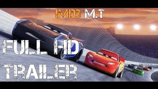 Cars 3 (2017)  IMDb M.T Official Trailer
