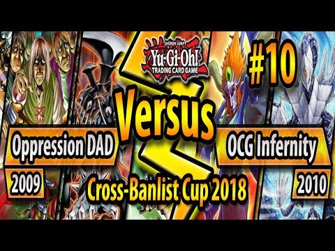 Oppression DAD (2009) vs. Trishula Infernity (2010) - Cross-Banlist Cup 2018 - Match #10