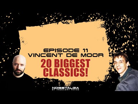 Best of Vincent De Moor // Noisetalgia Episode 11 // Classic Trance
