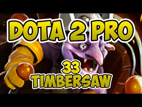 33 - Timbersaw [Pro Gamer] [Dota 2] [7.24] [Gameplay]