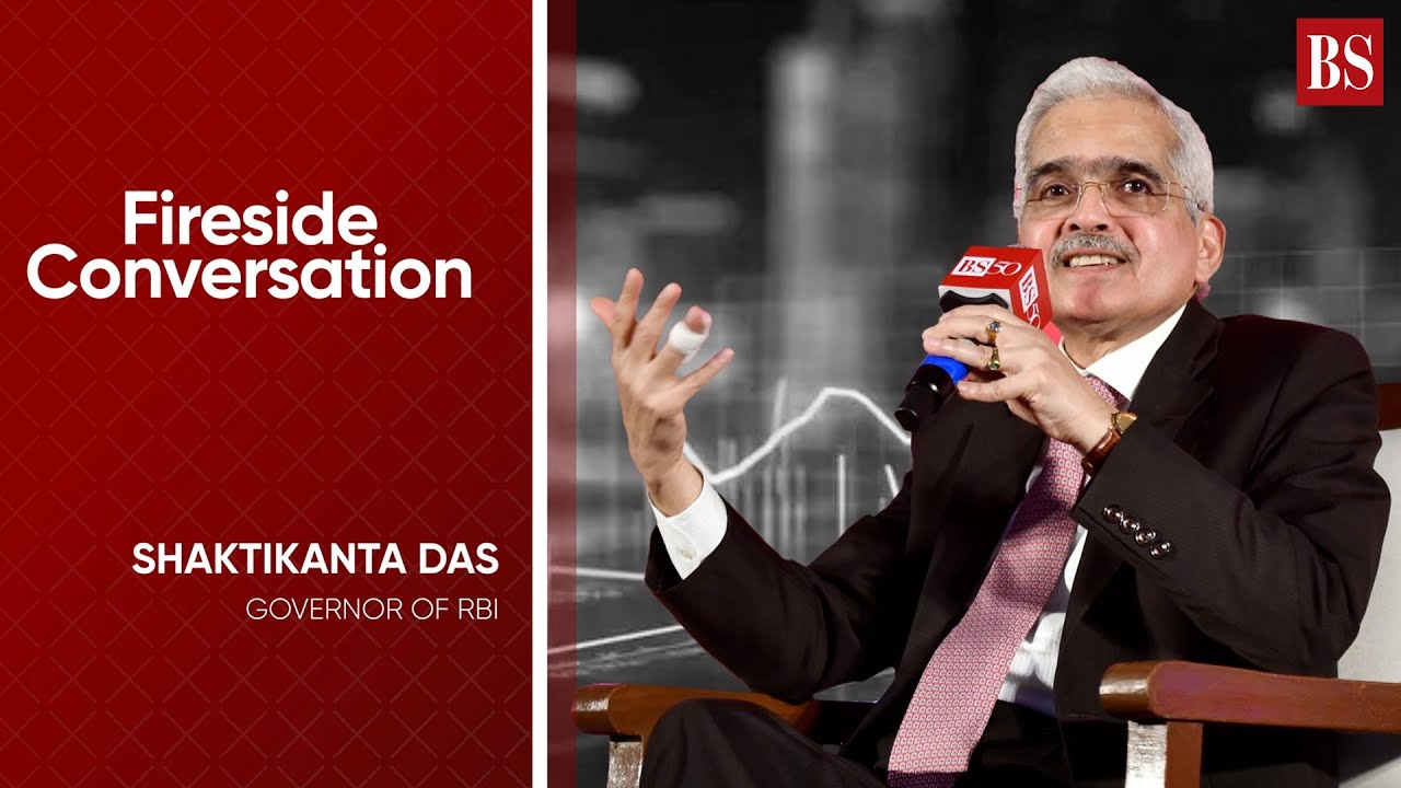 Watch: Fireside chat with Shaktikanta Das, Governor of RBI