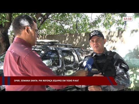 PM reforça equipes do Piauí para Operação Semana Santa 06 04 2023