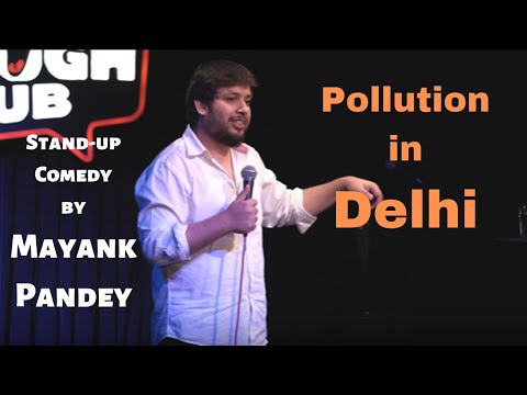 Delhi Pollution | Stand-up Comedy by Mayank Pandey