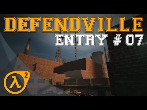 DefendVille Playthrough (Half-Life 2 Mod) - Entry #07 - Outpost 754