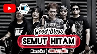 Download lagu SEMUT HITAM | Good Bless | Karaoke | Rock Version mp3 Download lagu SEMUT HITAM | Good Bless | Karaoke | Rock Version mp3