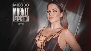 Miss K8 - Magnet (2025 Remix)