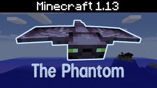 Minecraft 1.13 - Phantoms, How they Spawn, Block Attacks, Summon Huge Variants