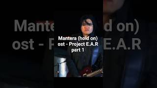Download lagu Mantera (hold on) ost - Project E.A.R part 1 #bandrock #musicrock #metalcore #metalhead mp3