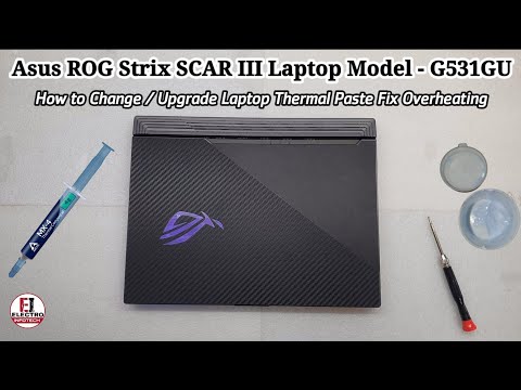 Asus ROG Strix SCAR III Laptop Model G531GU/ Thermal Paste Changing 🔥